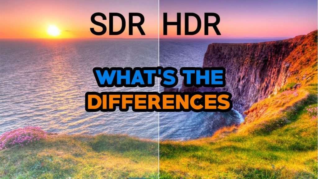 HDR vs SDR